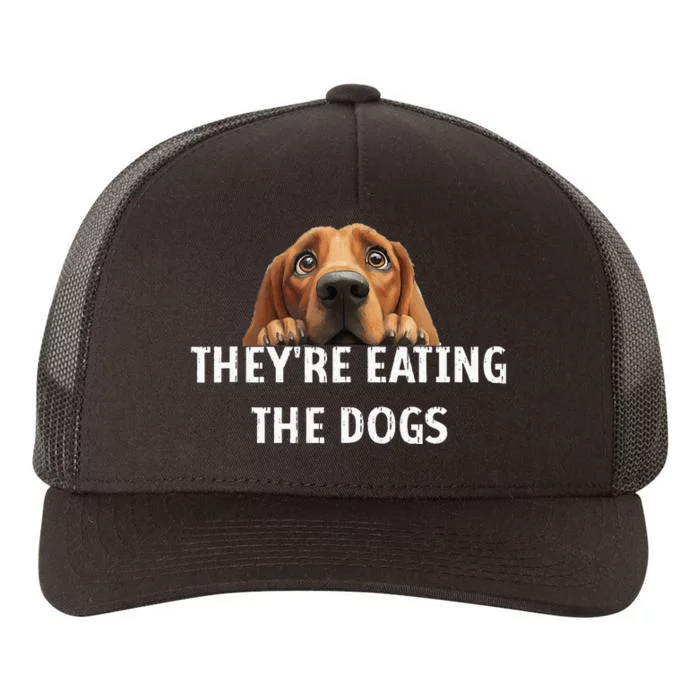 TheyRe Eating The Dogs America Election Trump 2024 Harris Yupoong Adult 5-Panel Trucker Hat