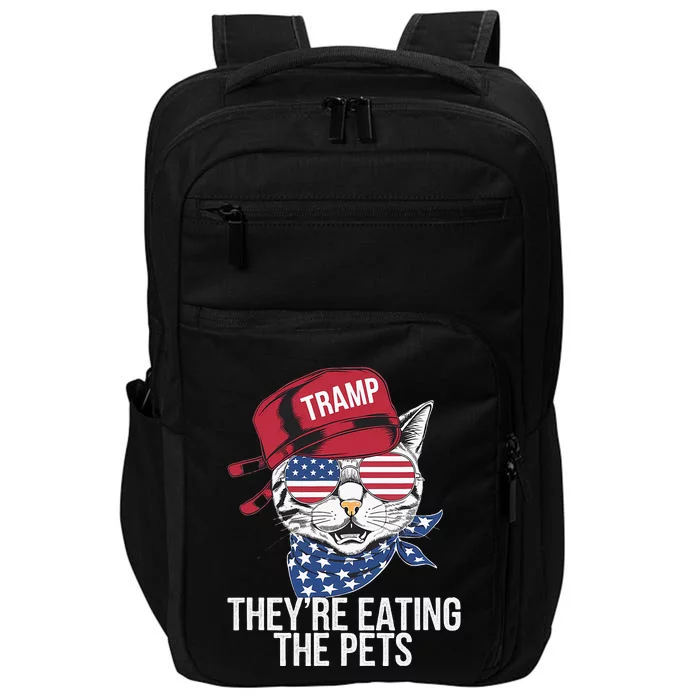 Theyre Eating The Pets Funny Cat Trump Impact Tech Backpack