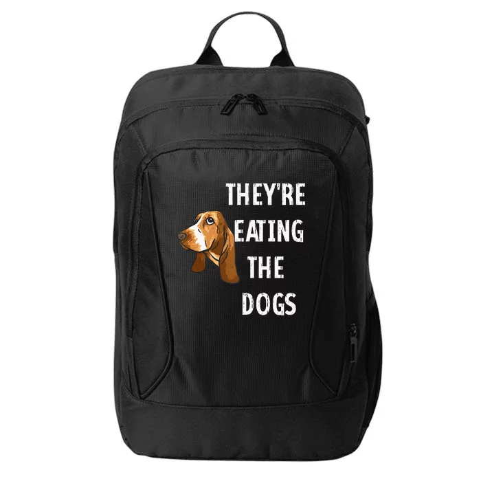 TheyRe Eating The Dogs America Election Trump 2024 City Backpack