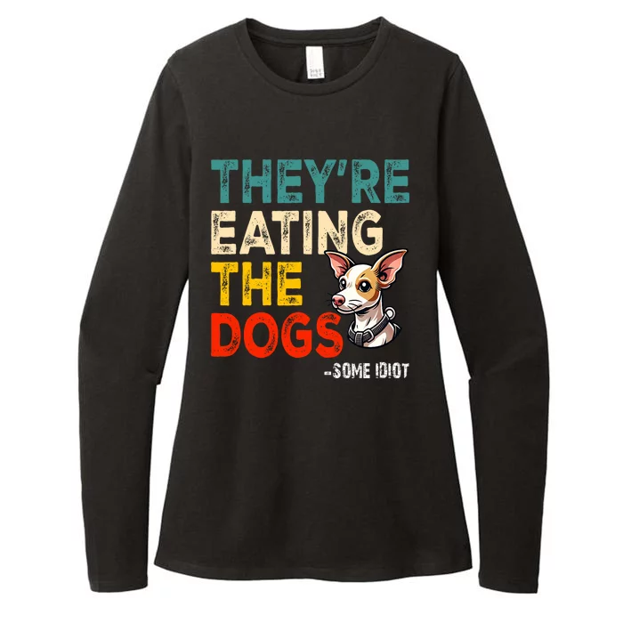 Theyre Eating The Dogs Vintage Womens CVC Long Sleeve Shirt