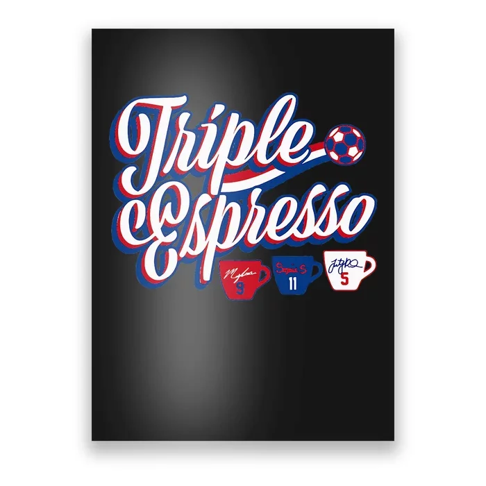 Triple Espresso Poster