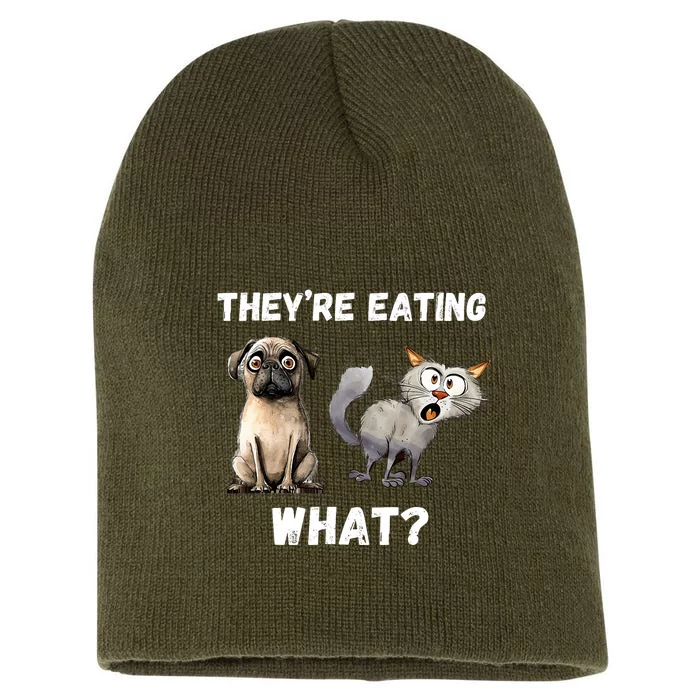 They’Re Eating The Dogs They’Re Eating The Cats The Pets Short Acrylic Beanie