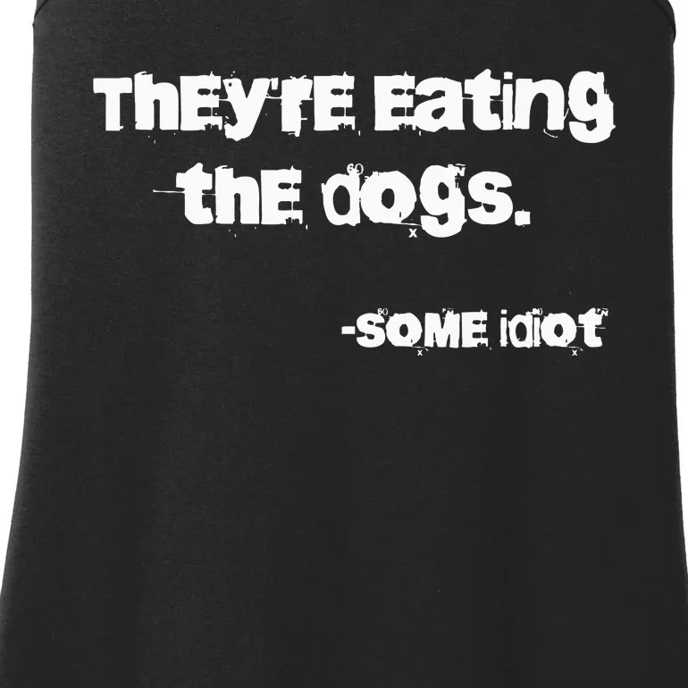 TheyRe Eating The Dogs Ladies Essential Tank