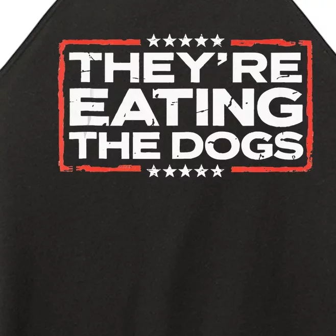 TheyRe Eating The Dogs Political Election 2024 Humor Women’s Perfect Tri Rocker Tank