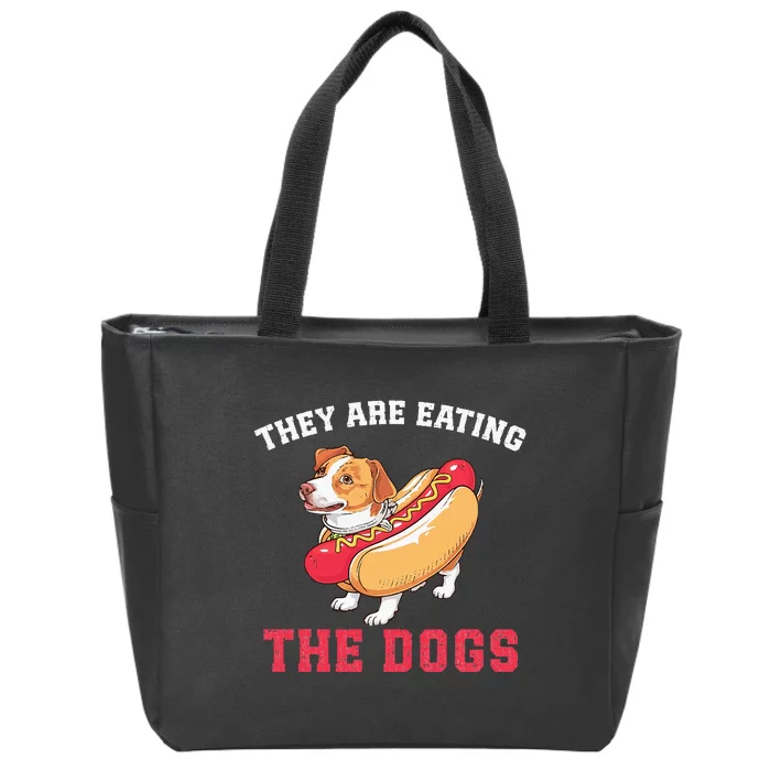 TheyRe Eating The Dogs Zip Tote Bag