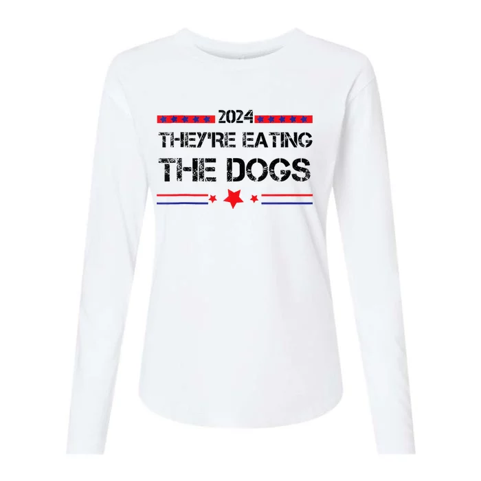 TheyRe Eating The Dogs Elections 2024 Democrat Republican Womens Cotton Relaxed Long Sleeve T-Shirt