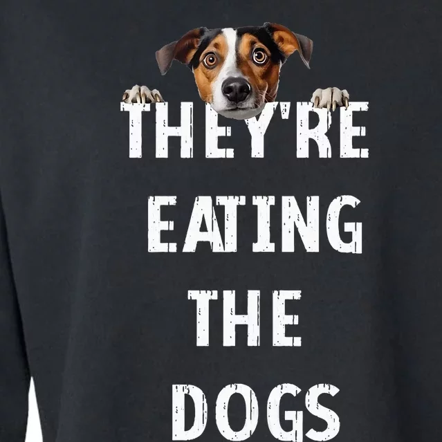 TheyRe Eating The Dogs Usa Vote Trump 2024 Harris Cropped Pullover Crew