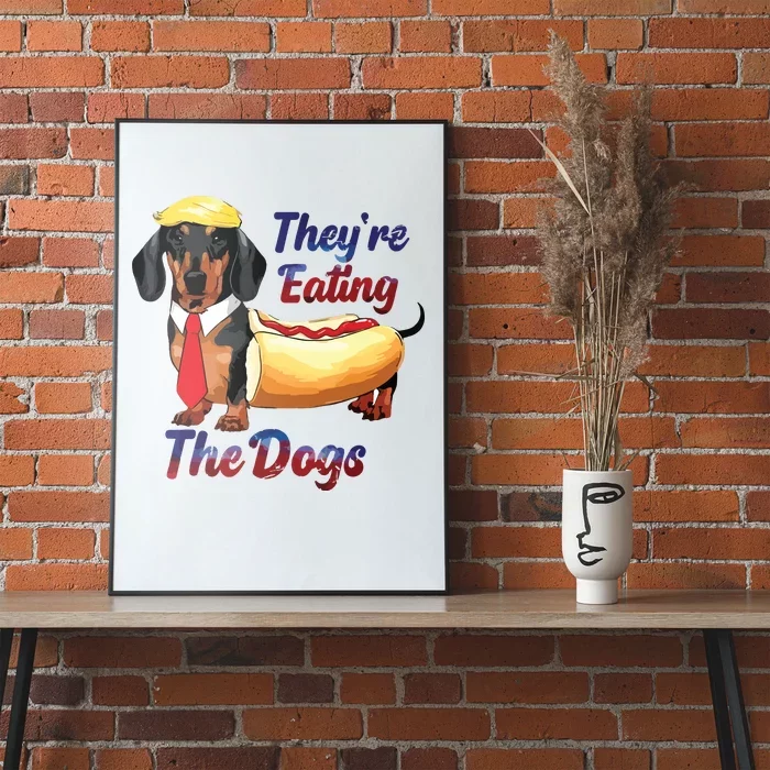 They’Re Eating The Dogs 2024 Retro Funny Poster