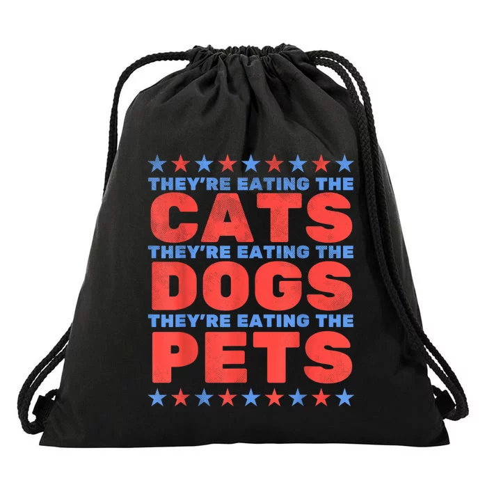 TheyRe Eating The Dogs Eating The Cats Election 2024 Drawstring Bag