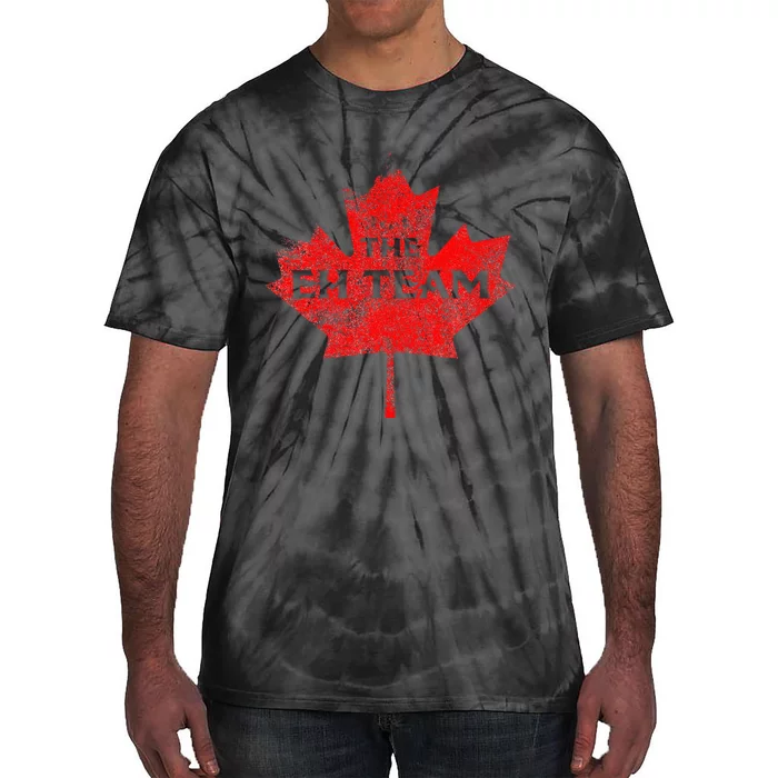 The EH Team Canada Funny Canadian Tie-Dye T-Shirt