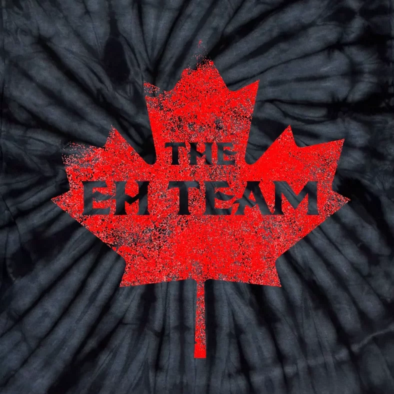 The EH Team Canada Funny Canadian Tie-Dye T-Shirt