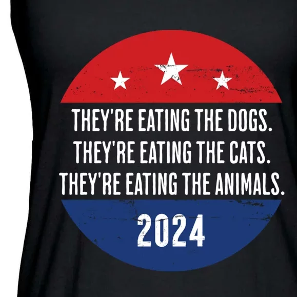 TheyRe Eating The Dogs TheyRe Eating The Cats Trump Harris Ladies Essential Flowy Tank