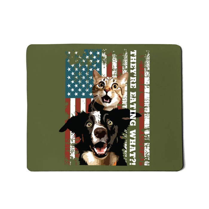 TheyRe Eating The Dogs Cats Pets Save Our Pets Trump Funny Mousepad