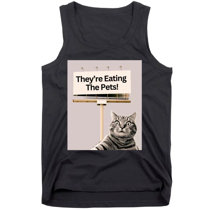 TheyRe Eating The Pets / Dogs Cats / We Are Not Going Back Tank Top