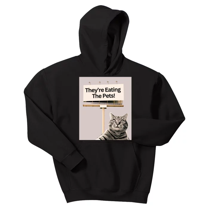 TheyRe Eating The Pets / Dogs Cats / We Are Not Going Back Kids Hoodie