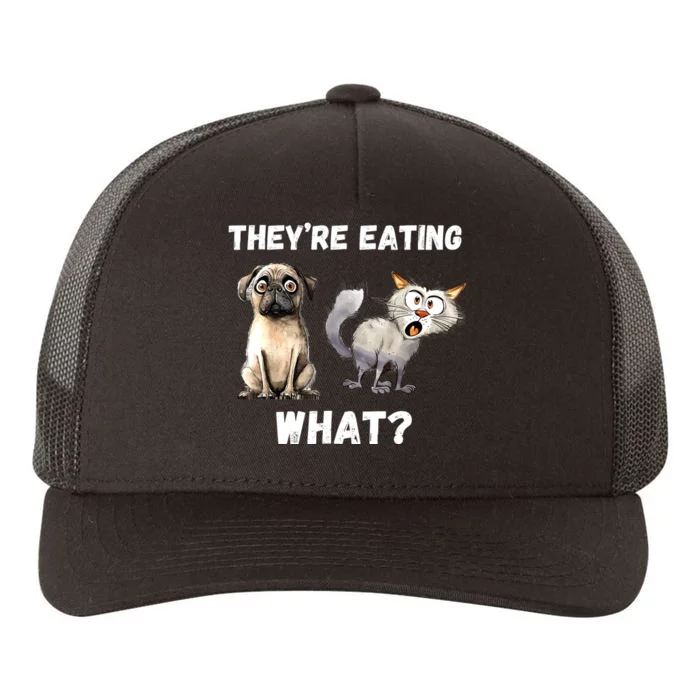 They’Re Eating The Dogs They’Re Eating The Cats The Pets Yupoong Adult 5-Panel Trucker Hat