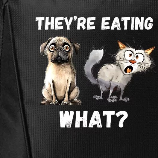 They’Re Eating The Dogs They’Re Eating The Cats The Pets City Backpack