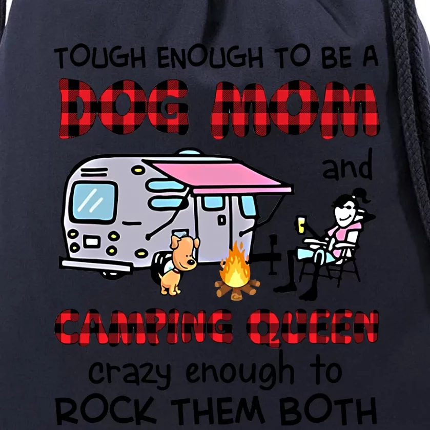 Tough Enough To Be A Dog Mom And Camping Queen Cute Gift Drawstring Bag