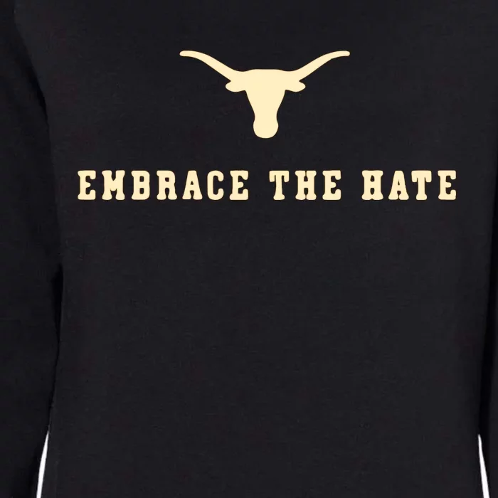 Texas Embrace The Hate Texas Football Womens California Wash Sweatshirt