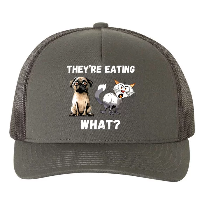 They’Re Eating The Dogs They’Re Eating The Cats The Pets Yupoong Adult 5-Panel Trucker Hat