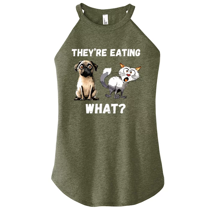 They’Re Eating The Dogs They’Re Eating The Cats The Pets Women’s Perfect Tri Rocker Tank