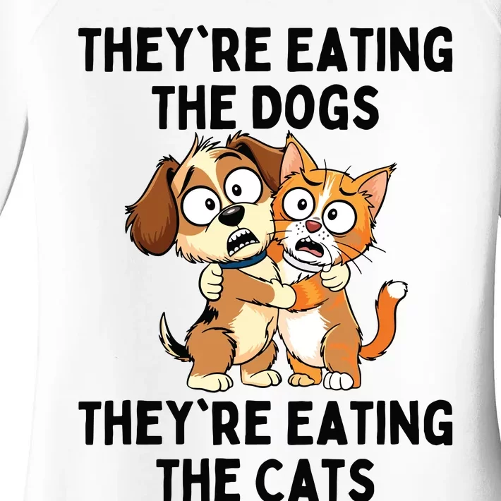 TheyRe Eating The Dogs TheyRe Eating The Cats Women's Perfect Tri Tunic Long Sleeve Shirt