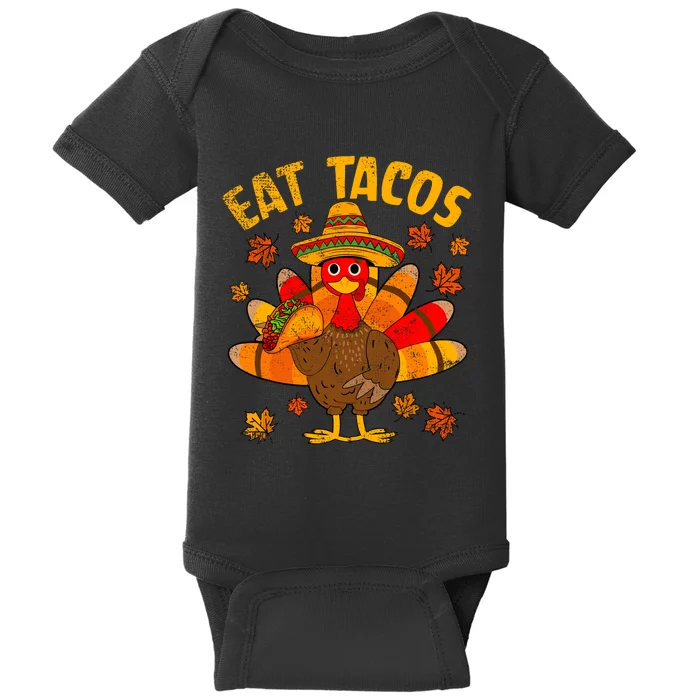 Turkey Eat Tacos Mexican Sombrero Thanksgiving Family Baby Bodysuit