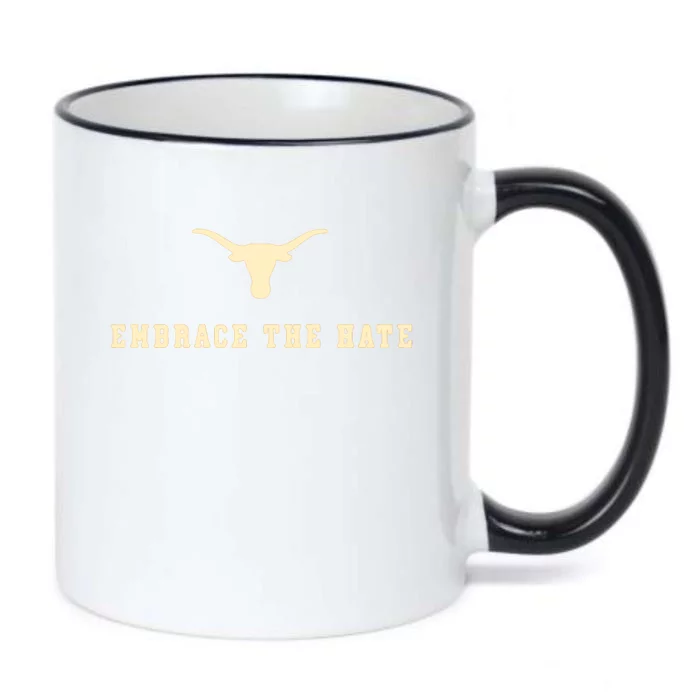 Texas Embrace The Hate Longhorns Football Texas Black Color Changing Mug