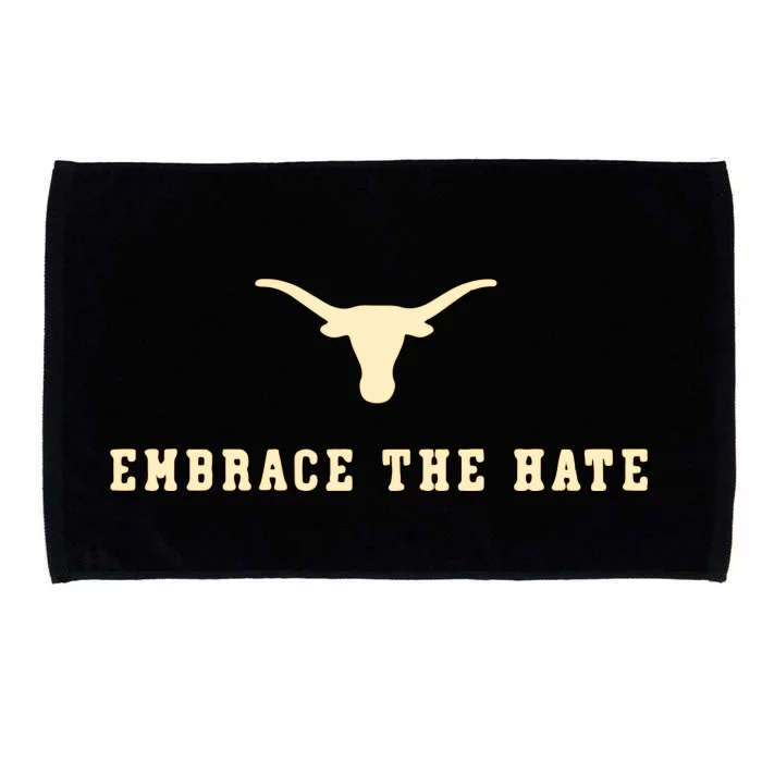 Texas Embrace The Hate Longhorns Football Texas Microfiber Hand Towel