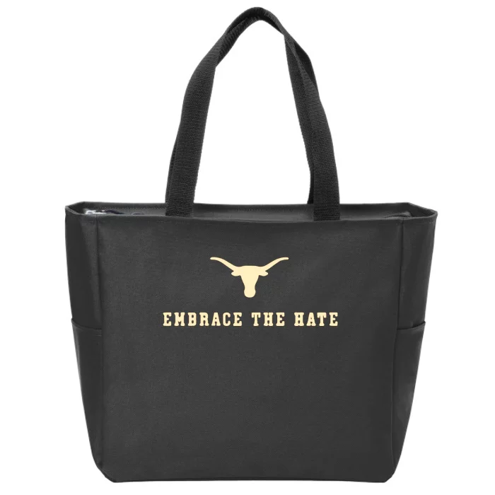 Texas Embrace The Hate Longhorns Football Texas Zip Tote Bag