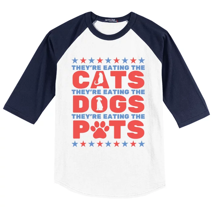 TheyRe Eating The Dogs And Cats The Pets Election 2024 Baseball Sleeve Shirt