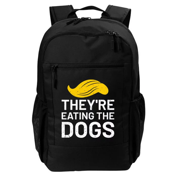 TheyRe Eating The Dogs Daily Commute Backpack