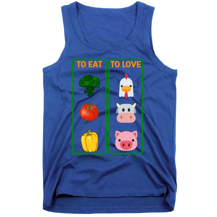 To Eat Veggies To Love Animals Vegan Veg Plantgiftbased Diet Gift Tank Top