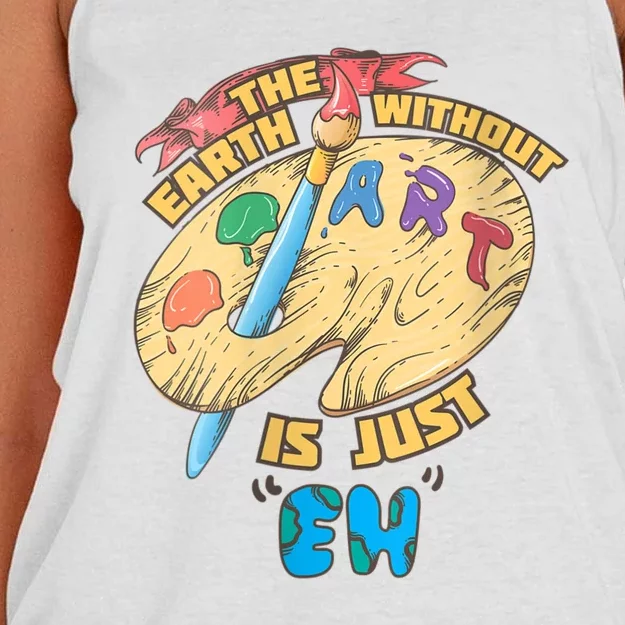 The Earth Without Art Is Just Eh Art Women's Knotted Racerback Tank