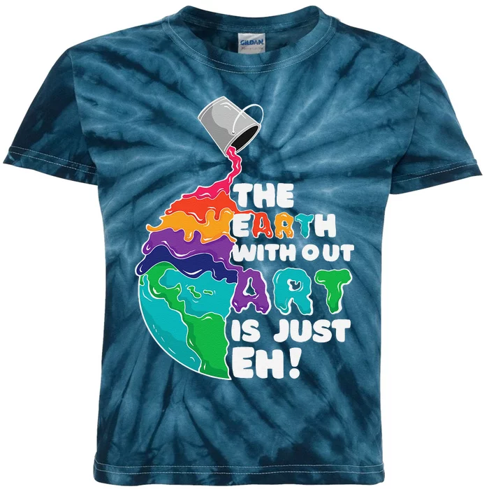 The Earth Without Art Is Just Eh Earth Day Artist Pun Gift Kids Tie-Dye T-Shirt