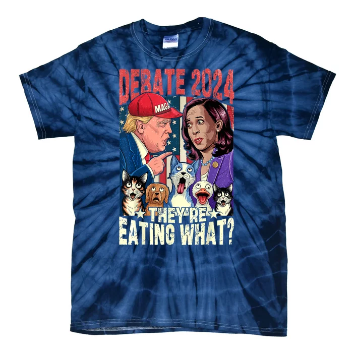 TheyRe Eating What Funny Debate Election 2024 Pets Dog Cat Tie-Dye T-Shirt