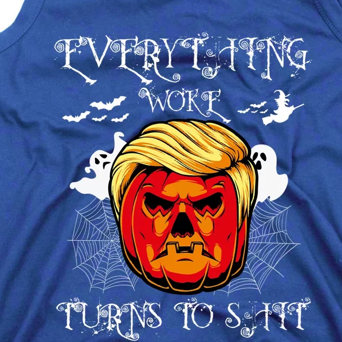 Trump Everything Woke Turns To Shit  Halloween Trumpkin Meaningful Gift Tank Top