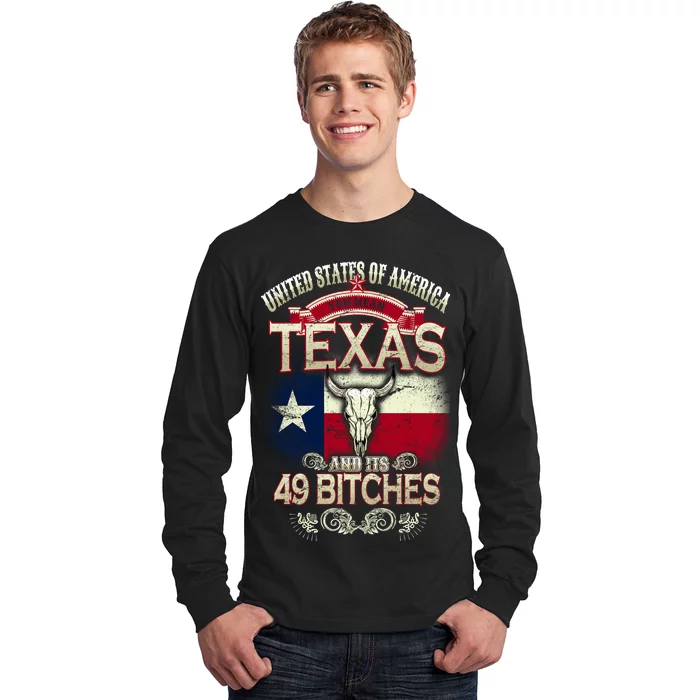 Texas And Its 49 Bitches Long Sleeve Shirt | TeeShirtPalace