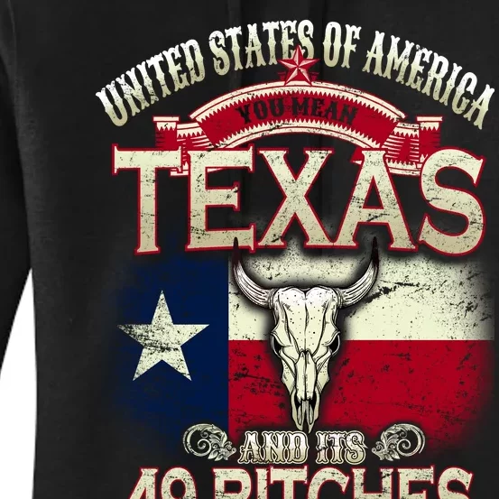 Texas And Its 49 Bitches Women's Pullover Hoodie