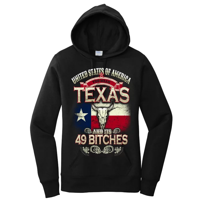 Texas And Its 49 Bitches Women's Pullover Hoodie