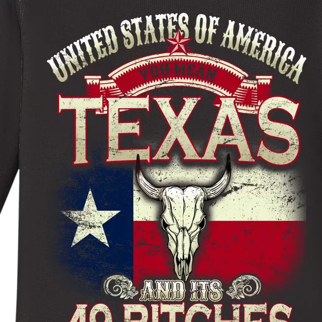 Texas And Its 49 Bitches Baby Long Sleeve Bodysuit