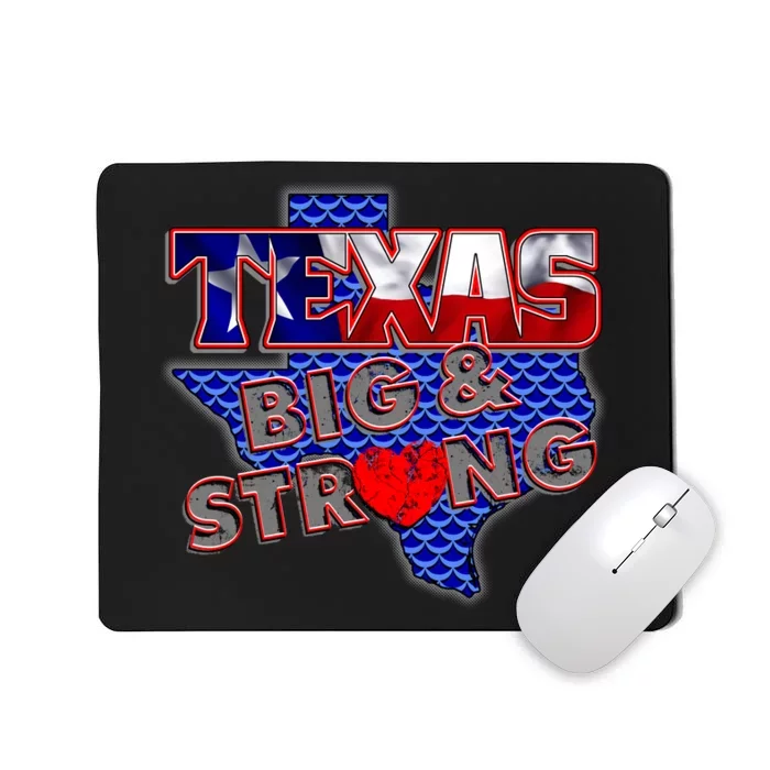 Texas Big and Strong Mousepad