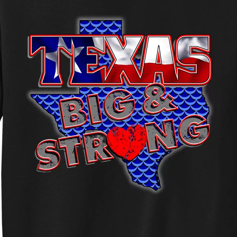 Texas Big and Strong Tall Sweatshirt