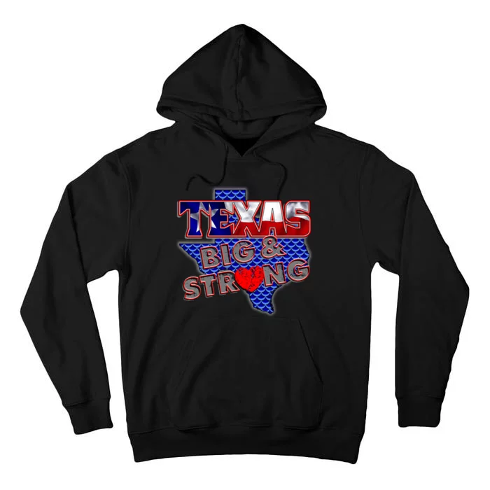 Texas Big and Strong Tall Hoodie