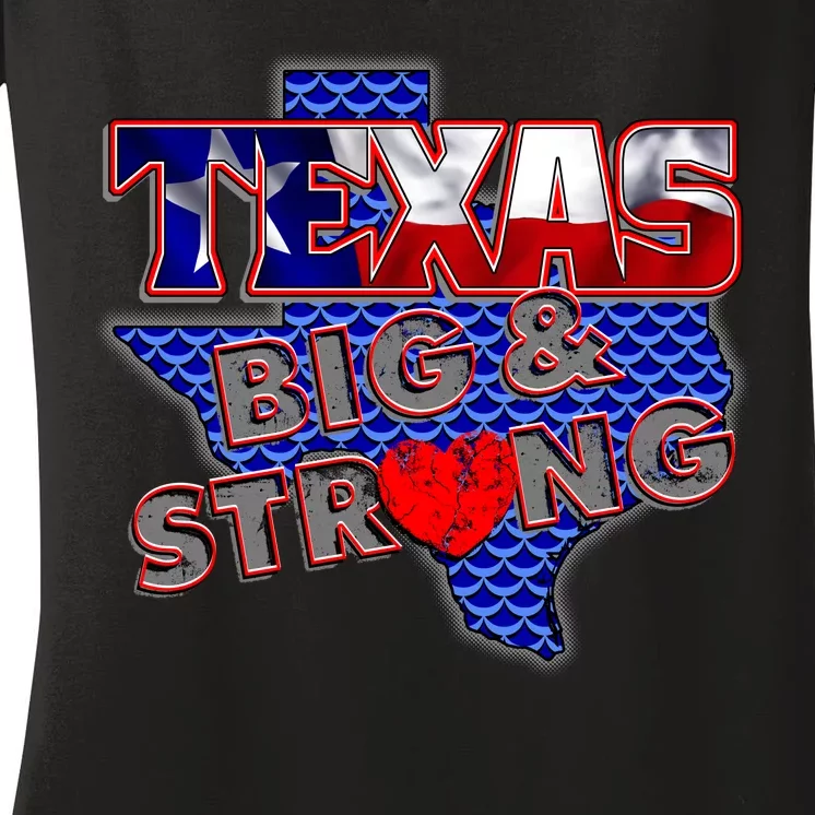 Texas Big and Strong Women's V-Neck T-Shirt