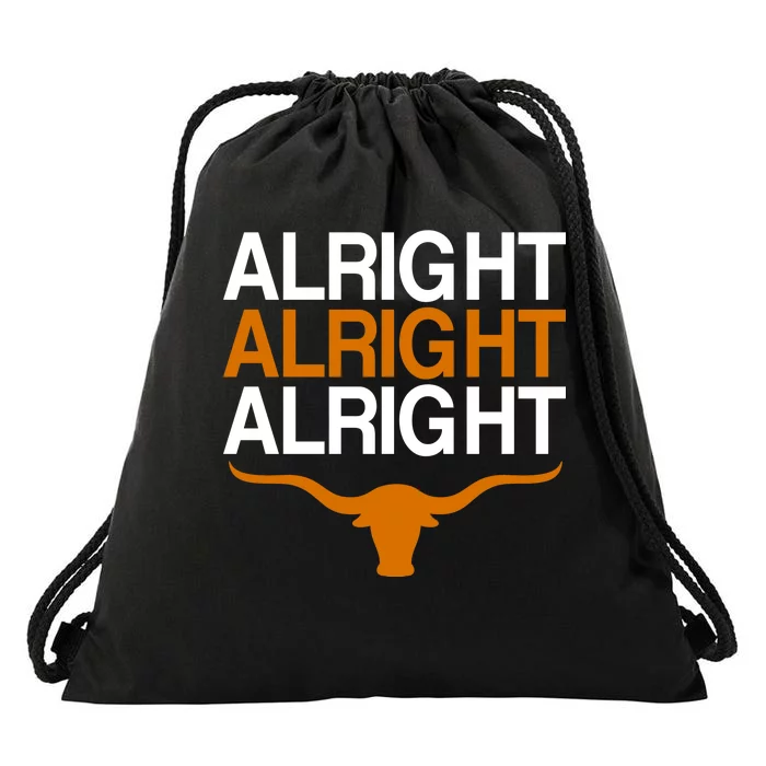 Texas Football Alright Alright Alright Long Horn Drawstring Bag