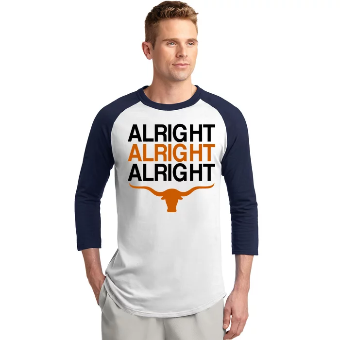 Texas Football Alright Alright Alright Long Horn Baseball Sleeve Shirt