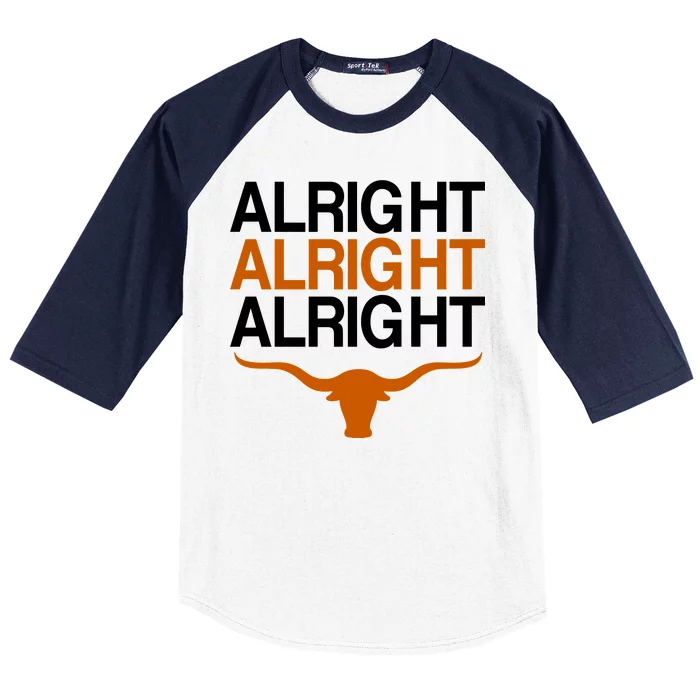 Texas Football Alright Alright Alright Long Horn Baseball Sleeve Shirt