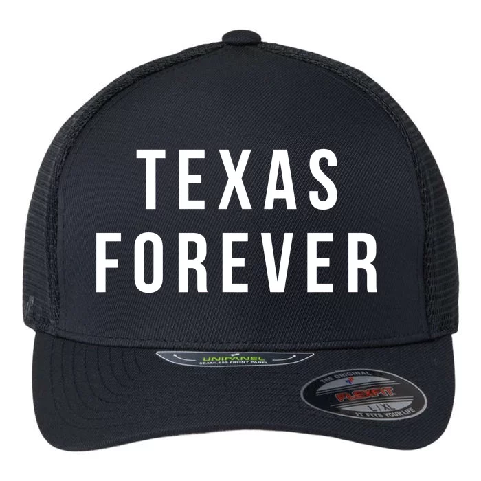 Texas Forever Flexfit Unipanel Trucker Cap