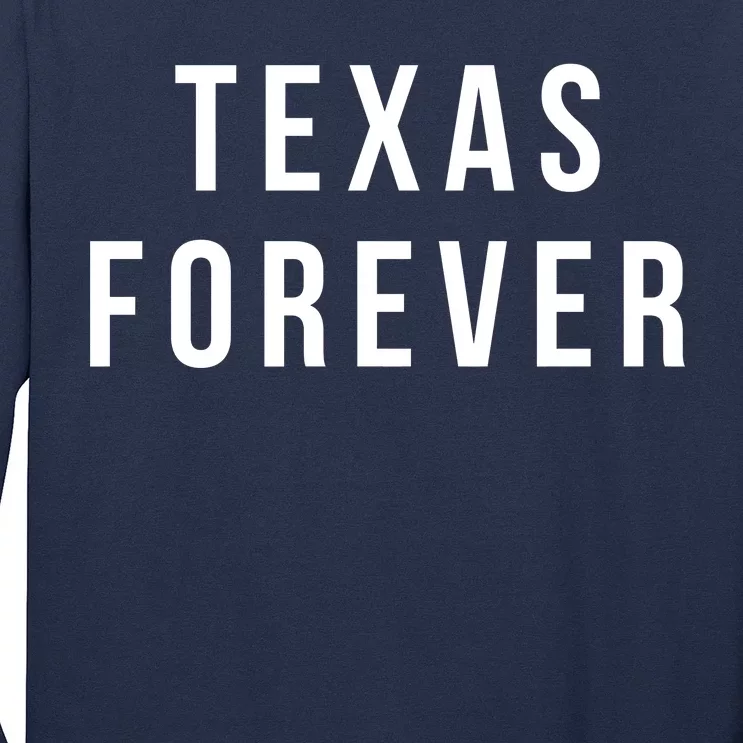 Texas Forever Long Sleeve Shirt